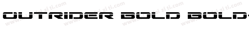 Outrider Bold Bold字体转换